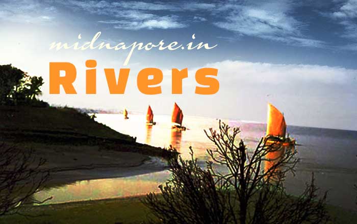 Rivers of Purba Medinipur, Paschim Medinipur, Jhargram